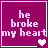 4-frame animated contact sheet showing a purple background with white pixelated text 'he broke my heart' and changing heart symbols across frames.