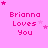 Pink background with 'Brianna Loves You' text and star animations in a