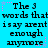 Static image with cyan background displaying repeated text "The 3 words that isay arent enough anymore" in black pixelated font, surrounded by pink and light blue star-shaped dots.