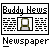 Pixelated graphic resembling a newspaper layout with 'Buddy News' text at top, central icon placeholder, and 'Newspaper' text below on gray background.