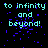 Pixelated text 'to infinity and beyond!' in cyan on black background with scattered blue pixels, displayed across multiple repeated