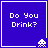Four identical blue square frames with white text and pixelated alien icons arranged in a 2x2 contact sheet layout, each frame containing the phrase "Do You Drink?" and a small space invader-style character at bottom-right corner.
