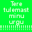 Green background with white text 'Tere tulemast minu urgu' repeated in three , blue highlight boxes shifting across the of words