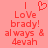 A pink background displays red pixelated text reading 'I Love brady! always & 4evah' with a heart symbol replacing the word 'love'.