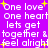 Pixelated text repeats 'One love One heart lets get together & feel alright' on purple background with yellow stars.