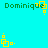 Green text 'Dominique' on cyan background with yellow pixel-art squares and dots in four positions, alternating between top and bottom