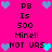 Pixelated pink background with black text and blue hearts, displaying 'PB Is 500 Mine!!' and 'NOT URS' in two alternating states.
