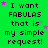 Green background with repeated text "I want FABULAS that is my simple request!" and scattered pink and purple stars.