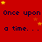 Red background with repeated dark blue text 'Once upon a time...' and scattered yellow/orange stars, partially cropped on the right.