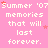 Pink background with repeated white text 'Summer '07 memories that will last forever.' and small red stars.