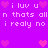 Static pixel art with purple background, pink hearts, and white text repeating 'i luv u' and 'n thats all n i really no'.