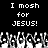Black background with white pixelated text reading "I mosh for JESUS!" repeated twice, below which are multiple raised hands in grayscale.