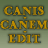 Pixelated text displays three lines: 'CANIS', 'CANEM', and 'EDIT' in golden-yellow letters on a muted green background.