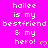 Static image with bright pink background displaying repeated text 'hailee is my bestfriend & my hero!' in white pixelated font with yellow heart symbols.
