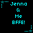 Pixelated cyan text on black background reads "Jenna & Me BFEE!" with star and dot patterns, repeated in a