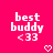Pixelated text 'best buddy <33' on bright pink background with two heart symbols below.