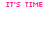 Pixelated text displays 'IT'S TIME FOR US TO BOOM' in pink and black with a gray background element.