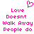 Pixelated pink text and heart symbol on white background, with identical left and right sections displaying 'Love Doesnt Walk Away People do' beneath a heart icon.