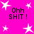 Bright pink background with white star shapes and repeated black text reading "Ohh SHIT!" in four quadrants.