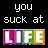 Pixelated text and a rainbow-colored 'LIFE' block on black background with red, white, and green pixel fonts.