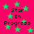 Bright pink background with scattered green stars and repeated black text reading "Star In Progress" in pixelated font.