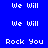Blue background with white text "we Will" and "Rock You" in pixelated font, alternating red rectangular blocks across the