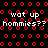 Pixelated black background with red circular patterns and repeated white text reading 'wat up hommies??' in multiple positions.