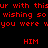 Red pixelated text on black background with repeated phrases and 'HIM' at bottom, no visible animation changes.
