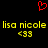 Red pixelated heart symbol above yellow pixelated text 'lisa nicole' repeated twice with '<33' below each, all on black background.