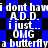 Blue and black checkered background with white pixelated text repeating phrases like "i dont havi" and "a butterfly" in a pattern