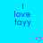 Blue background with blue text reading 'I love tayy' and two pink pixelated hearts at the bottom.