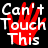 Red handprint over white text 'Can't Touch This' on black background with gray section, animated version shows motion blur in hand and text.
