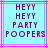 Pixelated text on light blue background with pink lines, displaying 'HEYY HEYY PARTY POOPERS' in purple block letters
