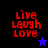 Four display red pixelated text 'Live Laugh Love' with star symbols on black and blue backgrounds