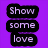 Purple background with three black rounded rectangles containing white text reading "Show some love" on the left, and a pixelated rabbit image with purple text "Bunny love" overlaid on the right.