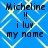 Blue background with yellow diamond lattice pattern and repeated text "Micheline !! i luv my name" in black pixelated font.