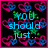 Pixelated icon with pink and blue heart border, green star accents on black background, displaying sequential text: YOU should just... get HIT by a BUS... please.