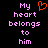 Pixelated text reads 'My heart belongs to him' with a red heart symbol replacing the word 'heart', displayed on black background.
