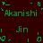 Green pixelated text 'Akanishi' and 'Jin' on dark red background with scattered green pixel fragments.