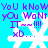 Pixelated blue background with white snowflake shapes and purple text repeating 'YoU kNoW YoU WaNt IT ~~~ !!!! xD...' in a pattern