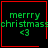 Four identical pixelated green text with red borders display "merry christmass" and a heart symbol, one includes a small red star at the bottom right corner