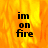 Animated fire background with black text 'im on fire' in four quadrants, one quadrant showing a