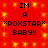 Red background with yellow sparkles; black text reads "IM A *ROXSTAR* BABY!!" in two identical horizontal