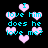 Pixelated cyan text on black background with pink hearts, repeating 'I love him does he love me?' in multiple