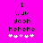 A bright pink background displays black text reading 'I Wuv Yoo' and 'hehehe' with five white heart symbols below, where the third heart is light purple.