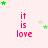 identical pink text 'it is love' with green and light-green stars scattered across a pale background, showing animation changes in star positions