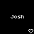 Two identical pixelated white text labels 'Josh' on black background with two heart symbols below.