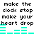 Pixelated text repeats 'make the clock stop make your heart drop' with cyan audio waveforms beneath each phrase on a white background.