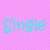 A split-screen animated buddy icon with the word "Single" displayed in pixelated text on two contrasting backgrounds, showing a frame-to-frame color swap animation.