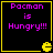 Four identical display 'Pacman is Hungry!!!' in purple pixelated text with a yellow Pacman icon below, all on a black background